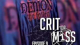 Crit or Miss: Demon the Fallen