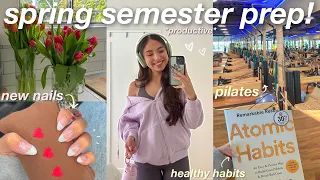 SPRING SEMESTER PREP! 🌸 getting into a routine, healthy habits, working out, cleaning, organizing