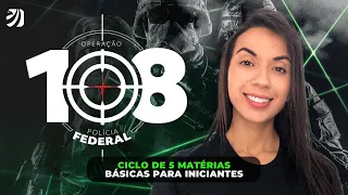 CONCURSO POLÍCIA FEDERAL: CICLO DE 5 MATÉRIAS BÁSICAS PARA INICIANTES (Milena Machado)