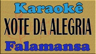 Falamansa Xote da alegria Karaoke