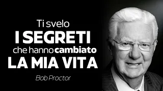 Bob Proctor: Ogni cosa della tua vita migliorerà istantaneamente [ita]