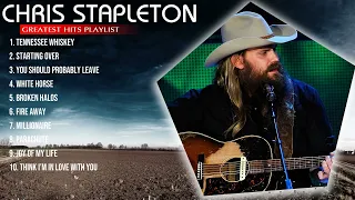 chris stapleton 2024 MIX ~ Top 10 Best Songs ~ Greatest Hits ~ Full Album