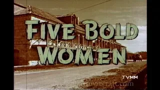 FIVE BOLD WOMEN 1959 with Irish Mccalla, Merry Anders