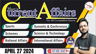 27 April 2024 Current Affairs | Current Affairs Today For All Exams | Daily Current Affairs