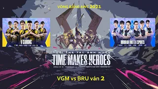 VGM vs BRU ván 2 | VÒNG BẢNG A | V Gaming vs Buriram United Esports - AIC 2021 - Ngày 27/11/2021