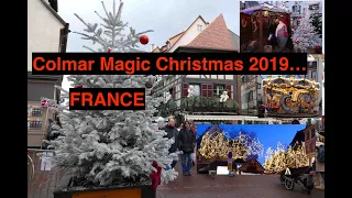 Colmar Christmas Market 2019|Alsace|France🇫🇷