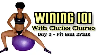 HOW TO WINE/WHINE YOUR WAIST Pt. 2 | FIT / SWISS BALL DANCE  WORKOUT | Beginners Dance Tutorial