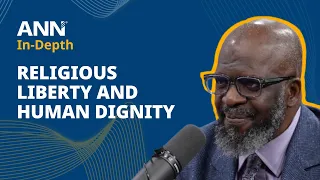 Religious Liberty and Human Dignity: A Deep Dive with Ganoune Diop | ANN In-Depth