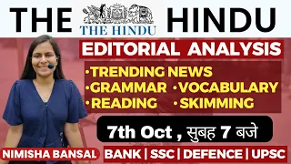 The Hindu Editorial Analysis | 7th Oct 2023 | Vocab, Grammar, Reading, Skimming | Nimisha Bansal