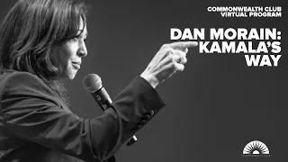 Dan Morain: Kamala's Way