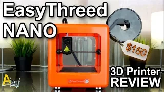 EasyThreed NANO Review - Best Starter 3D Printer for $150