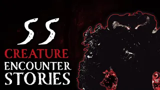 55 SCARY CREATURE ENCOUNTERS - THE HORRORS FROM BEYOND