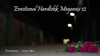 ♥Emotional Hardtekk Megamix 12♥