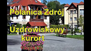 Polanica Zdrój - niesamowita miejscowość (uzdrowiskowy kurort)