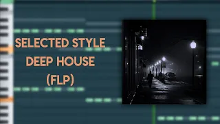 (sold)Selected Deep House Style + Royalty FREE Vocals | FL Studio Project