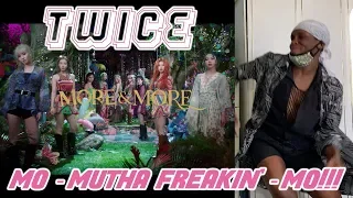 TWICE - MORE & MORE MV REACTION: I-😱😱😱