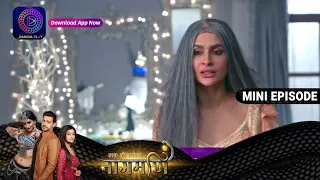 Ishq Ki Dastaan Naagmani | 15th March Episode 237 | Mini Episod | Dangal TV