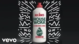 Jax Jones - House Work (Mele Remix) ft. Mike Dunn, MNEK