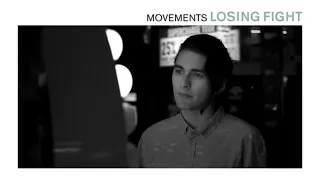 Movements - Losing Fight (LEGENDADO PT/BR)