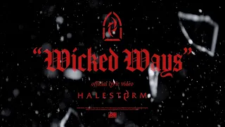 Halestorm - Wicked Ways [Official Lyric Video]