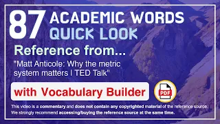 87 Academic Words Quick Look Ref from "Matt Anticole: Why the metric system matters | TED Talk"
