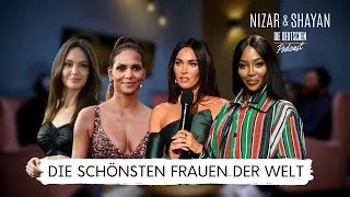 Die schönsten Frauen der Welt | #269 Nizar & Shayan Podcast