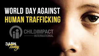 World Day Against Human Trafficking | 3ABN Today Live