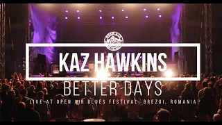 🎵 Kaz Hawkins performing live in Romania -  Better Days