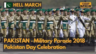 Hell March- Pakistan Day Parade 2018 (Full HD)