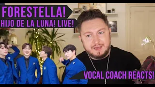 Vocal Coach Reacts! Forestella! Hijo De La Luna! Live!