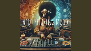 Afro Relaxing Mood