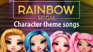 Rainbow high character theme songs