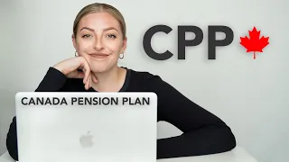 CPP, Explained - Everything You Need To Know About The Canada Pension Plan (CPP vs OAS)