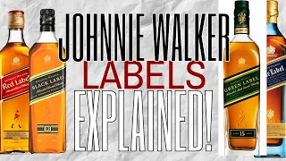 Johnnie Walker Scotch Whisky Explained: Red, Black, Blue Labels