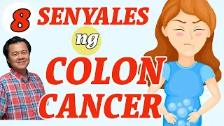 8 Senyales ng Colon Cancer - By Doc Willie Ong