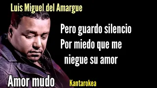 Luis Miguel del Amargue - amor mudo #bachata #karaoke #luismigueldelamargue #tiktok