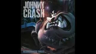 Johnny Crash - Neighbourhood Threat (Full Album)