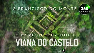 Convent of S. Francisco do Monte | Viana do Castelo | Portugal