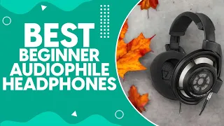 Best Beginner Audiophile Headphones in 2024: Top Picks for Superior Sound Quality on a Budget