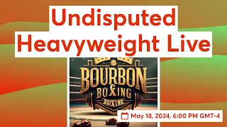 Undisputed Heavyweight Live