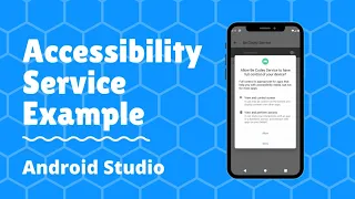 Accessibility Service Example in Android Studio.