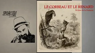 FABLE: LE CORBEAU ET LE RENARD