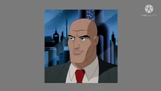 Lex Luthor ♬ Playlists based on DC Characters