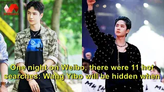 One night on Weibo, there were 11 hot searches: Wang Yibo will be hidden when he is not in business,