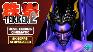 TEKKEN 2: Devil Ending Movie | 8K 60FPS (Ai Upscaled)