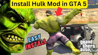 How To Install Hulk Mod in GTA 5 | Step-By-Step Tutorial