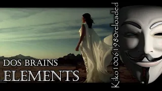 Dos Brains feat. Uyanga Bold - Elements ( EXTENDED Remix by Kiko10061980 )