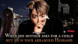 His mother asks for a baby but he is your arranged husband - Jungkook oneshot