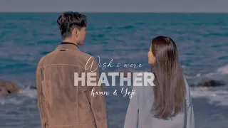 hwan & yeji ✗ heather ➵ when i was the most beautiful (fmv)