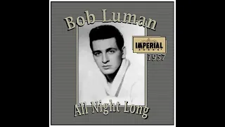 Bob Luman - All Night Long  (1957)